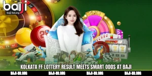 Kolkata FF lottery result Meets Smart Odds at Baji